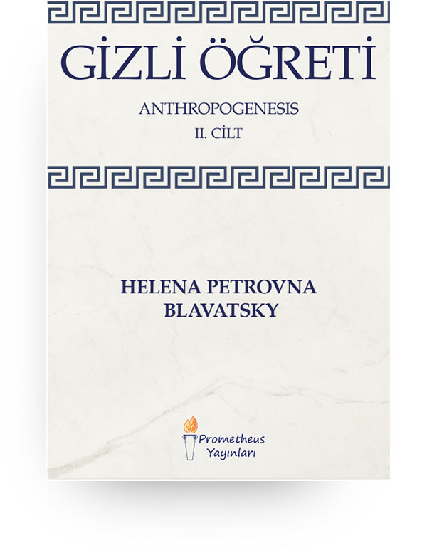 Gizli Öğreti Anthropogenesis II.Cilt - Aktiffelsefe Kültür Yayınları
