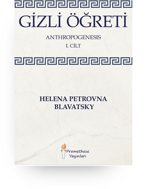 Gizli Öğreti Anthropogenesis I.Cilt - Aktiffelsefe Kültür Yayınları